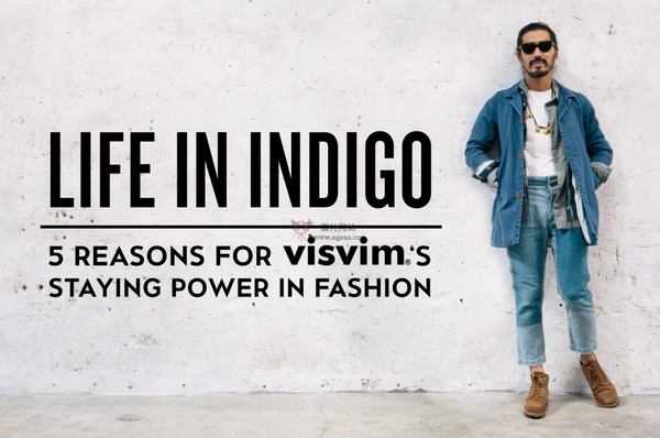 Visvim:日本复古时尚品牌官网 Visvim:日本复古时尚品牌官网